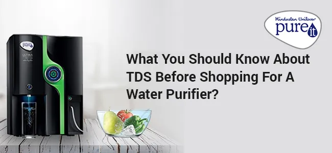 What You Should Know About TDS Before Shopping For A Water Purifier
