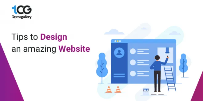 Tips to design an amazing website