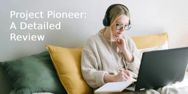 Project Pioneer: A Detailed Review