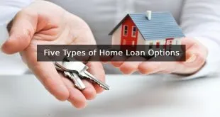 Five Types of Home Loan Options