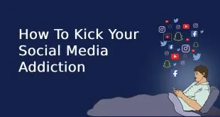 How To Kick Your Social Media Addiction