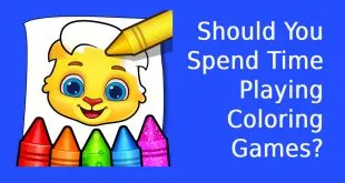 Should You Spend Time Playing Coloring Games?