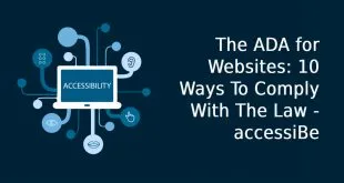 The ADA for Websites: 10 Ways To Comply With The Law - accessiBe
