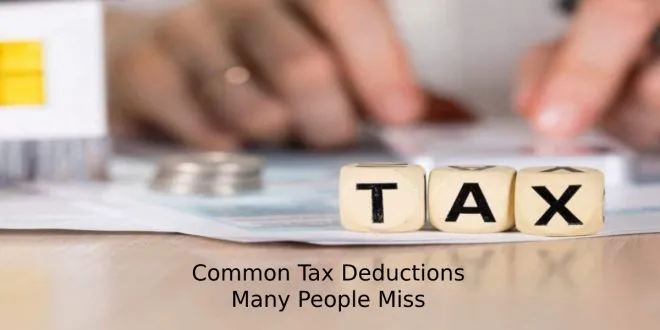 Common Tax Deductions Many People Miss