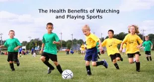 The Health Benefits of Watching and Playing Sports