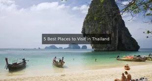 5 Best Places to Visit in Thailand in 2022