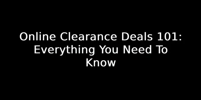 Online Clearance Deals