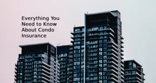 Everything You Need to Know About Condo Insurance