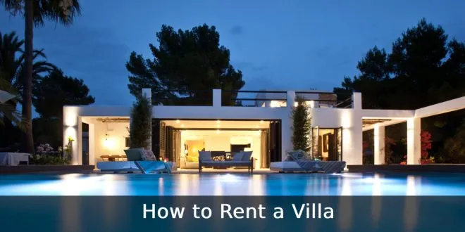 How to Rent a Villa