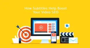 How Subtitles Help Boost Your Video SEO