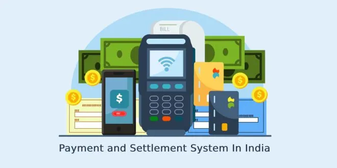 Payment and Settlement System In India