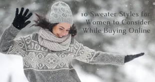 10 Sweater Styles for Women to Consider While Buying Online