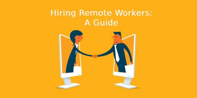 Hiring Remote Workers