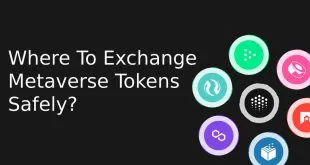 Where To Exchange Metaverse Tokens Safely?
