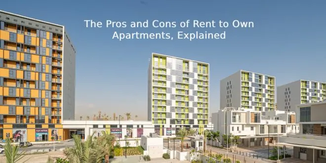 Pros and Cons of Rent to Own Apartments
