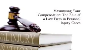 Role of a Law Firm in Personal Injury Cases