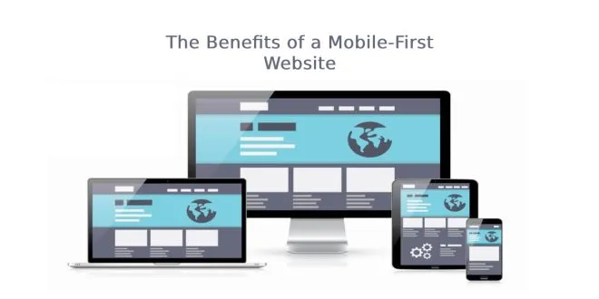 The Benefits of a Mobile-First Website
