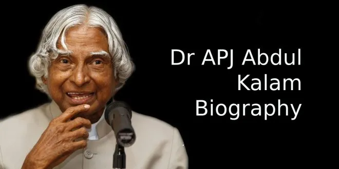 Dr APJ Abdul Kalam Biography