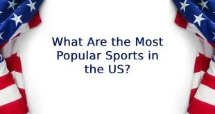 Most Popular Sports in the US