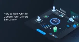 How to Use IObit to Update Your Drivers Effectively