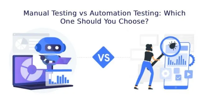 Manual Testing vs Automation Testing